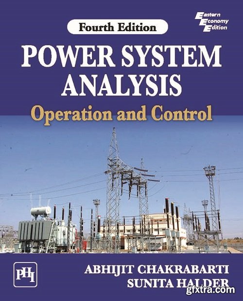 Power System Analysis, Operation and Control, 4th Edition