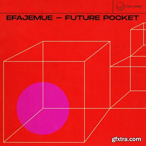 nu.wav Efajemue - Future Pocket