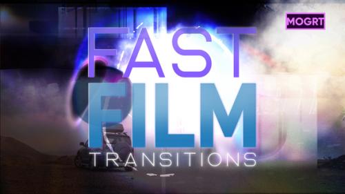 Videohive - Fast Film Transitions | MOGRT - 51910393