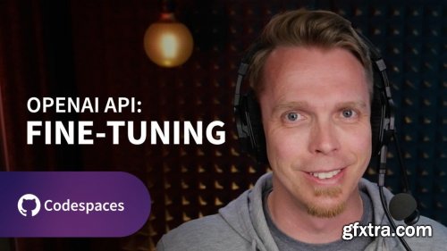 OpenAI API: Fine-Tuning