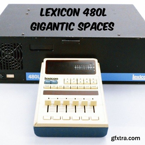 PastToFutureReverbs Lexicon 480L Gigantic Spaces