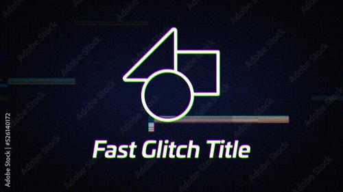 Fast Glitch Title