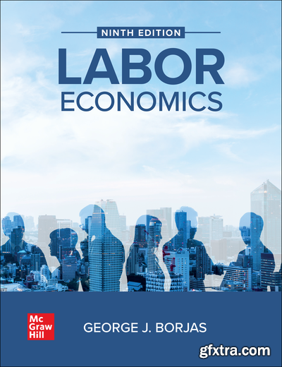 Labor Economics, 9th Edition
