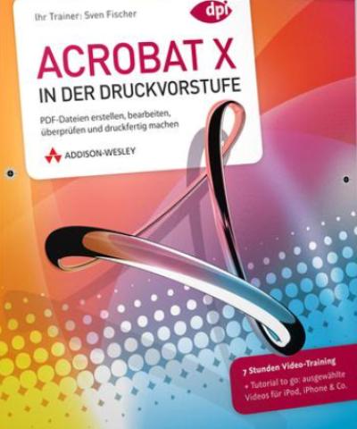 Adobe Acrobat X in prepress training DPL