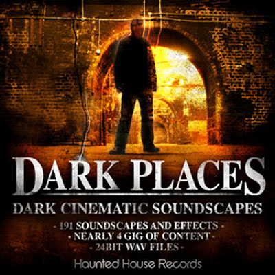 Haunted House Records Dark Places Dark Cinematic Soundscapes WAV