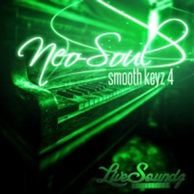 Live Soundz Productions Neo Soul Smooth Keyz 4 MULTiFORMAT