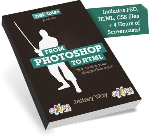 NetTuts+ From Photoshop To HTML Video, Book, Project Files