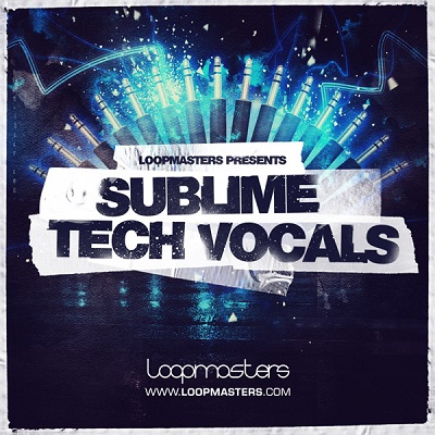 Loopmasters Sublime Tech Vocals WAV REX