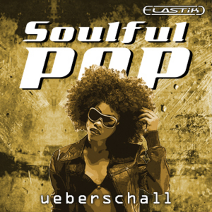 Ueberschall Soulful Pop ELASTiC