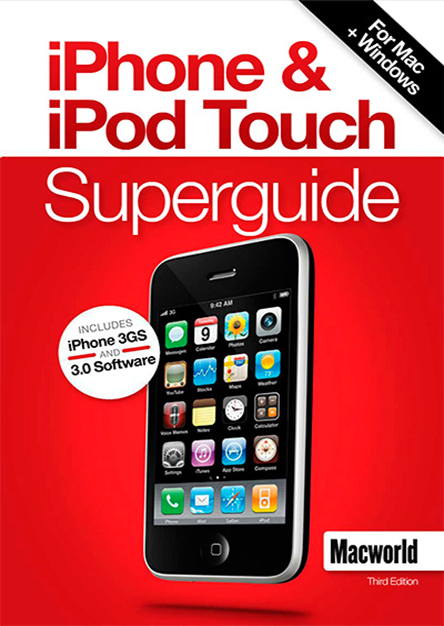 Macworld\'s Iphone and Ipod Touch Superguide
