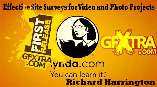 Effective Site Surveys for Video and Photo Projects (2013)