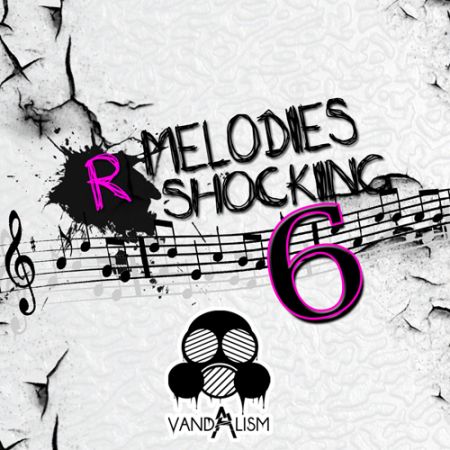 Vandalism Melodies R Shocking 6 WAV MiDi-MAGNETRiXX