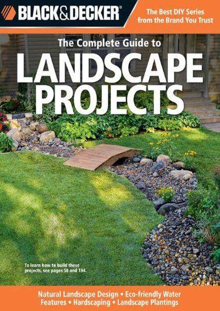 The Complete Guide To Landscape Projects