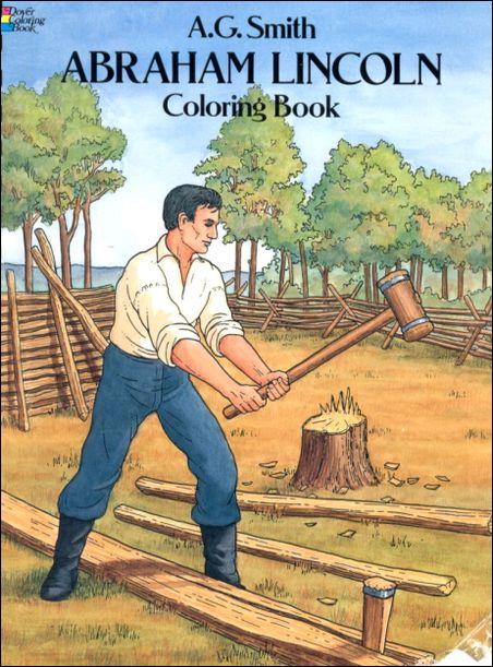 Abraham Lincoln Coloring Book (Dover History Coloring Book) by A. G. Smith and Coloring Books
