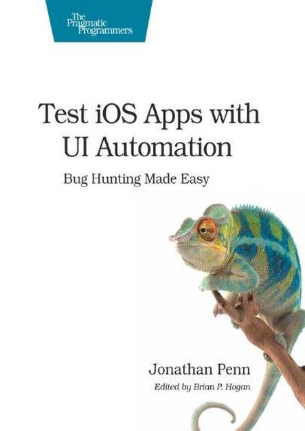 Test IOS Apps With UI Automation: Bug Hunting Made Easy