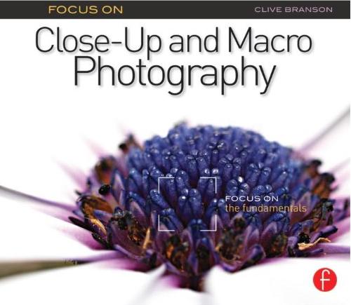 Focus on the Fundamentals: Close-Up and Macro Photography