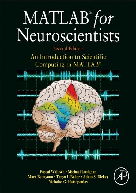 MATLAB for Neuroscientists, Second Edition