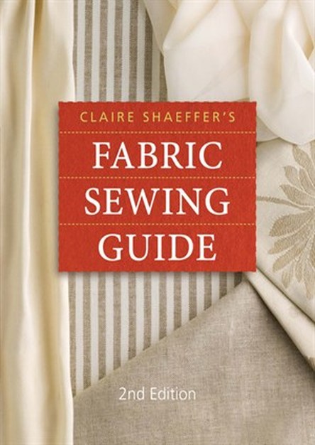 Claire Shaeffer\'s Fabric Sewing Guide