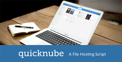 CodeCanyon - Quicknube v1.9 - Minimal Design File Hosting Script