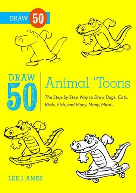 Draw 50 Animal \'Toons