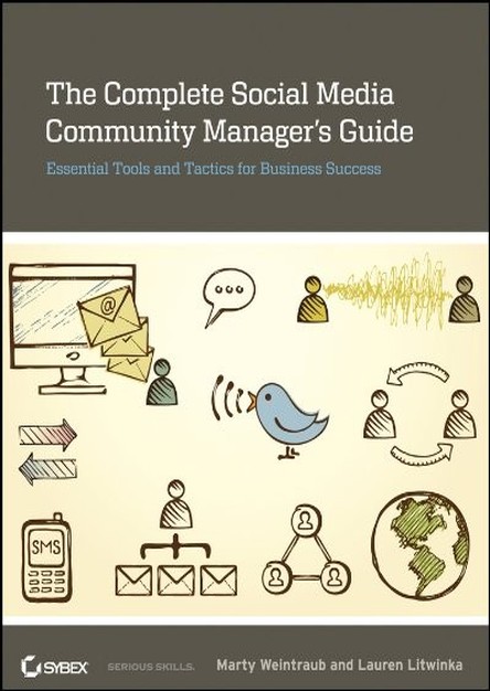 The Complete Social Media Community Manager\'s Guide