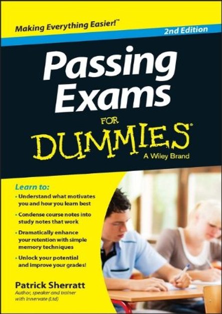 Passing Exams For Dummies, 2 edition